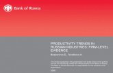 PRODUCTIVITY TRENDS IN RUSSIAN INDUSTRIES: FIRM-LEVEL … · 2020-05-11 · stands behind the aggregate productivity trends Almost all studies concerning convergence show that productivity