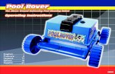 Dear Customer, - Robot Parts | Robot Kits | Robot Toys · new Pool Rover to maintain your swimming pool for years to come. The Pool Rover is the only aboveground, fully automatic
