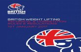 BRITISH WEIGHT LIFTING TECHNICAL & COMPETITION RULES ... · 8 BRITISH WEIGHT LIFTING TECHNICAL & COMPETITION RULES & REGULATIONS 2016 9 1 PARTICIPANTS 1.1 Age Groups 1.1.1 In the