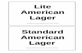 A Lite American LagerCategory: 2. Pilsner OG: 1044 – 1056 FG: 1.013 - 1.017 ABV: 4.2 – 5.4% IBU: 35 – 45 SRM: 3.5 - 6 Commercial Examples: Pilsner Urquell, Budweiser Budvar (Czechvar