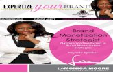 Brand Monetization Strategist...2016/03/07  · ambassador, and Brand Monetization Strategist who is endlessly passionate about encouraging others to find their potential, their purpose,