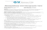 Manipulations and Chiropractic Care - Medical Policiesmedicalpolicy.bluekc.com/MedPolicyLibrary/Medicine/Standard Medi… · manipulations and chiropractic care when it is determined