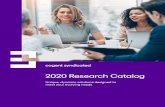 2020 Research Catalog - Escalent · 2020 Research Catalog Unique, dynamic solutions designed to meet your evolving needs. ... storytelling led by our research team who discuss and