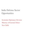 India Defense Sector Opportunities - idD Portugal€¦ · India Defense Sector Opportunities Economic Diplomacy Division Ministry of External Affairs New Delhi 4th largest defence