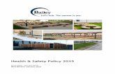 Health & Safety Policy 2019 - Bailey Streetscene · 4 1.0 Safety Policy Statement It is the policy of Bailey Streetscene Limited to comply with the terms of the Health and Safety