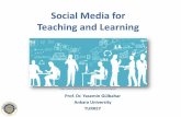 Social Media for Teaching and Learning - TED Üniversitesi · 2017-01-20 · Social Media for Teaching and Learning Prof. Dr. Yasemin Gülbahar Ankara University ... Creating groups