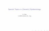 Special Topics in (Genetic) Epidemiology · Overview I This course will review many (but selected) current developments in statistical methods for (genetic) epidemiologic studies