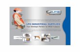 LPS Industrial Supplies service your needs for Maintenance ... Catalogue.pdf · Our objective is to provide the best techno–economical products to our ... IMT Manesar Gurgaon-122050