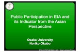 Public Participation in EIA and Click to edit Master text ...greenaccess.law.osaka-u.ac.jp/wp-content/uploads/... · Public Participation in EIA and its Indicator from the Asian Perspective