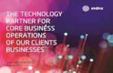 THE TECHNOLOGY PARTNER FOR CORE BUSINESS … · PARTNER FOR CORE BUSINESS OPERATIONS OF OUR CLIENTS BUSINESSES Corporate presentation August 2016. Corporate Presentation | 2 Projects