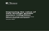Improving the value of care through greater system integration€¦ · Improving the value of care through greater system integration What are the design fundamentals of an effective