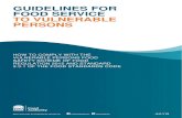 GUIDELINES FOR FOOD SERVICE TO VULNERABLE PERSONS · The Food Authority has prepared the Guidelines for food service to vulnerable persons to help industry prepare a food safety program