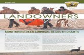 LANDOWNERS M atte r - South Dakotahabitat.sd.gov/landowners/docs/LandOwnersMatterFallWinter2016.pdf · LANDOWNERSM atte r. mule deer, GFP captures and attaches radio collars on deer