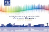 British Academy of Audiology (BAA) Annual Report 2017–2018...British Academy of Audiology (BAA) Annual Report 2017–2018 4 BAA – Our Vision and Strategic Priorities The British