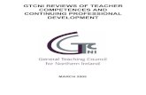 GTCNI REVIEWS OF TEACHER COMPETENCES AND ... reviews of teacher...in shaping the future of the education and professional development of teachers. The Council, therefore, welcomes