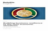 FEATURE Building business resilience to the next economic ... · FEATURE Building business resilience to the next economic slowdown Perspectives from CFOs ... than slow down during