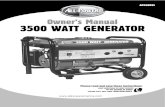 3500W Generator - CSEparts · 3500W Generator General Precautions (cont’d) Work Area • Keep your work area clean and well lit. Cluttered benches and dark areas invite accidents.