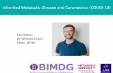 Inherited Metabolic Disease and Coronavirus (COVID-19) · Expert Panel: Dr.Robin Lachmann PhD, FRCP Consultant in Metabolic Medicine, Charles Dent Metabolic Unit, National Hospital