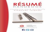 I. RESUME 101: RESUME PURPOSE, DESIGN & MECHANICS 2 · Page 3 Resume Do’s & Don’ts Do: Use good quality paper if submitting a hard copy Use a readable font and be consistent in