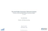 The Iowa Public Employees’ Retirement System Pension ... · The Iowa Public Employees’ Retirement System Pension Administration Benchmarking Report FY 2018 Paul Martiniello Director,