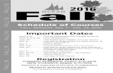 2016 Fall - Ocean County College · 2019-03-05 · FALL'16 FALL'16 FALL'16 FALL'16 FALL'16 Important Dates April 5-10 Priority Registration for Current Students April 11-Aug 28 Open
