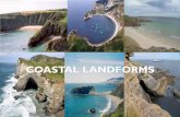 COASTAL LANDFORMS€¦ · Spit Formation 1. Longshore drift moves material along the coastline. 2. A spit forms when the material is deposited. 3. Over time, the spit grows and develops