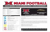 MIAMI FOOTBALL - Amazon S3 · MIAMI FOOTBALL 692 ALL-TIME WINS GRADUATING CHAMPIONS 15 MAC CHAMPIONSHIPS 11 BOWL APPEARANCES ... The Dauch Indoor Sports Center was opened in 2015