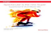 Spectacular is the new Super - Thermo Fisher Scientific€¦ · Spectacular is the new Super SuperScript IV VILO Master Mix Highest cDNA yields in the shortest time • Super fast—RT