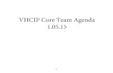 VHCIP Core Team Agenda 1.05 - Health Care Innovation Projecthealthcareinnovation.vermont.gov/sites/hc... · 1/5/2015  · VT Health Care Innovation Project Core Team Meeting Agenda