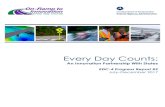 Every Day Counts - Transportation · 2018-04-10 · Every Day Counts • EDC-4 Progress Report #2 | 3 FHWA also offers assistance through its STIC Incentive and Accelerated Innovation