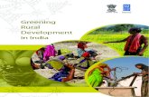 Greening Rural Development in India - UNDP · converge actions and funding for greening activities that cut across rural development schemes. 6. Prepare an annual Green Report for