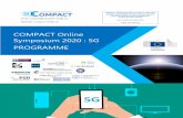 COMPACT Online Symposium 2020 : 5G PROGRAMME · 5G implementation. The better understanding of the domain will help the participants to engage better with the ... GSMA 13:30 GMT –