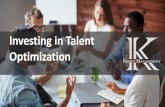 Investing in Talent Optimization - The Channel Company...and drive business strategy. •Create and continuously grow a people strategy. •Utilize people data to hire high performing