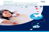 STM32 32-bit ARM Cortex MCUs Releasing your creativity · 2012-09-28 · STM32 platform 32‑bit Flash microcontrollers powered by the ARM® Cortex™‑M processor The STM32 family