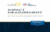 IMPACT MEASUREMENT - The GIIN · model, customer, and type of product or service sold. Impact investors tend to use a sub-set of the metrics featured in this report based on relevance