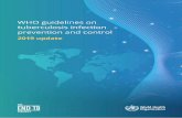 WHO guidelines on tuberculosis infection prevention and control · 2019-06-05 · iv WHO Guidelines on Tuberculosis Infection Prevention and Control 2019 UPDATE AbbreviAtions ACH