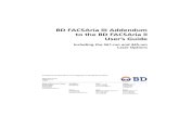 BD FACSAria III Addendumto the BD FACSAria II Userâ€™s Guide X-mount optical plate The fiber optic heads