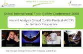 Dubai International Food Safety Conference 2008€¦ · Dubai International Food Safety Conference 2008 HACCP – A Fresh Business Cost Snapshot Per Unit-Years 1 & 2 AED • Start