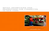 Retail Advertising and Promotions for Cigarettes in New York · Retail Advertising and Promotions for Cigarettes in New York Among stores that display any exterior cigarette advertising,