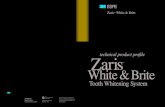 Zaris White&Brite · Zaris™ White & Brite Tooth Whitening Gel is a tooth whitening system marketed exclusively to dental professionals for in-office and take-home use, under the