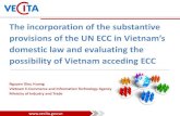 The incorporation of the substantive - UN ESCAP...The incorporation of the substantive provisions of the UN ECC in Vietnam’s domestic law and evaluating the possibility of Vietnam