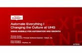 Automate Everything | Changing the Culture at UHG · BENEFITS OF ADOPTING DEVOPS CULTURE AND CLOUD PLATFORMS CLOUD & DEVOPS VALUES Benefits In addition to improvements in efficiency