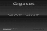 Gigaset C590/595 IP / USA EN / A31008-M2215 …...Gigaset C590/595 IP / USA EN / A31008-M2215-R301-1-6043 / configuration_10pg.fm / 12/3/10 Version 5, 23.09.2008 9 Configuring the