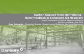 Carbon Capture from Oil Refining - Best Practices in ...pacific_northwest… · Carbon Capture from Oil Refining - Best Practices in Enhanced Oil Recovery Pacific NorthWest Economic