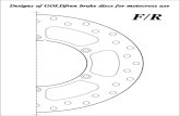 Designs of GOLDfren brake discs for motocross use · Designs of GOLDfren brake discs for motocross use. F-1/R-1. F-2/R-2. F-3/R-3. R-5. F-6/R-6. F-7/R-7. R-8. Created Date: 3/13/2012