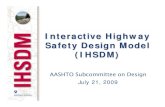 Interactive Highway Safety Design Model (IHSDM)sp.design.transportation.org/Documents/ChenIHSDM.pdf · • A product of FHWA’s Safety Research and Development Program • A suite