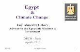 Climate Change - OECD · climate change in Egypt April 2010 Eng. Ahmed El-Gohary 32. 1. Implementing the Egyptian program for Climate Changes CCRMP 2008-2011, Funded by UNDP & the