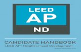 LEED AP Neighborhood Development...LEED® Professional Candidate Handbook 5 THE EXAM Exam Development A LEED® AP is an individual who possesses the knowledge and skills necessary