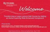 Transforming a Large- Lecture Hall Course by Adding an ......Transforming a Large- Lecture Hall Course by Adding an Active Learning Web-Enhanced Component Digital Classroom Services