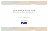 Affordable Care Act Preparedness Guide 2019...Preparedness Guide is designed to be a step-by-step guide to assist you with your on-going compliance obligations. All of the information